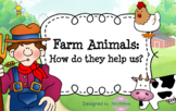 Farm Animals: How do they Help Us?