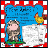 Farm Animals in Kindergarten  *Science  *  Language Arts  *  Math