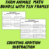 Farm Animals Theme Math Bundle Counting 10 Addition Subtra