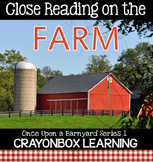 Farm Close Reading, Farm Non Fiction Passages, Writing - D
