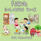Farm Coloring Book, Easy and Fun Drawings for Children 3 t