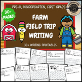 Farm Field Trip Writing PreK Kindergarten First Grade TK UTK