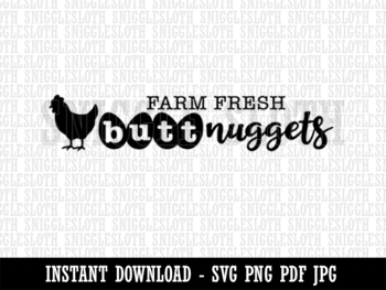 Farm Fresh Butt Nuggets - Chicken Mom SVG - So Fontsy