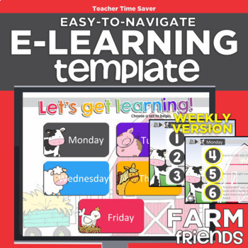 Preview of Farm Friends WEEKLY Easy-to-Navigate eLearning Template