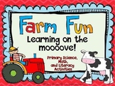Farm Fun- Learning on the mooove