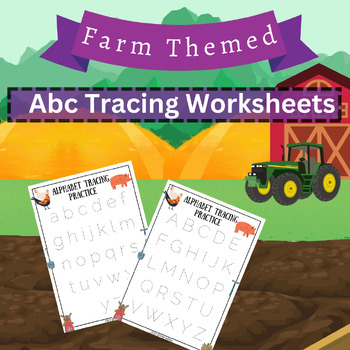 Preview of Farm Themed Alphabet Tracing