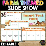 Farm Themed SLIDE SHOW | Editable | Google Slides Presenta