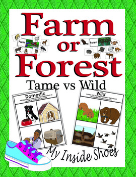 Preview of Farm or Forest - Wild or Tame