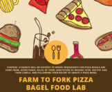 Farm to Fork Pizza Food Lab