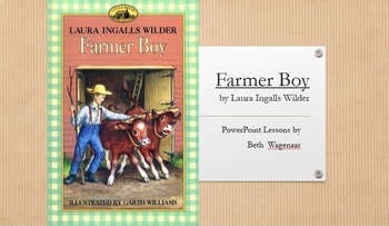 Preview of Farmer Boy by Laura Ingalls Wilder PowerPoint with Common Core Strategies