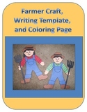 Farmer Craft, Writing Template, and Coloring Page