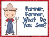 Farmer, Farmer, What Do You See Shared Reading- Kindergart