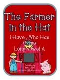 Farmer in the Hat- I have, who has game