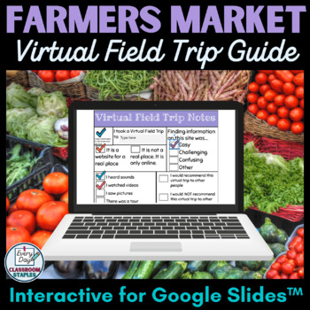 Preview of Farmers Market Virtual Field Trip Guide for Google Slides™
