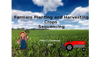 Preview of Farmers Planting and Harvesting Crops Sequencing