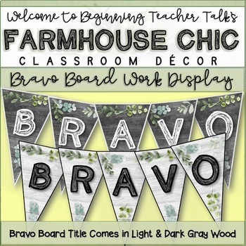 Preview of Farmhouse Chic Decor: Bravo Board Editable Student Work Display