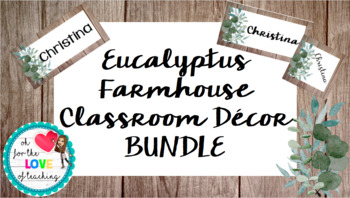 Preview of Eucalyptus Farmhouse Classroom Decor BUNDLE - Editable!!!