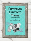 Farmhouse Classroom Theme