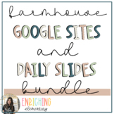 Farmhouse Google Sites and Daily Google Slides BUNDLE