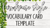 Farmhouse Style Vocabulary Card Template