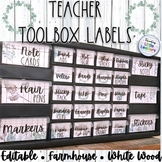 Farmhouse Teacher Toolbox Labels: White Wood: Editable