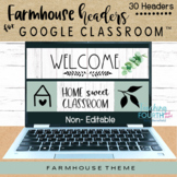 Farmhouse Theme Headers for Google Classroom