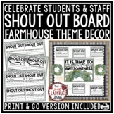 Farmhouse Theme Student & Teacher Shout Out Bulletin Board