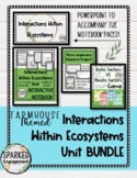 Farmhouse Themed: Interactions Within Ecosystems BUNDLE
