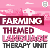 Farming Themed Language Therapy Unit for Speech Therapy