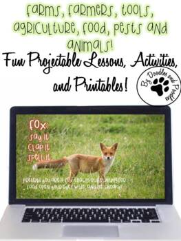 Preview of Farms, Farmers, Tools,  Pests, and Animals Projectable Lessons and Printables!