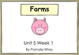 Farms Supplementary Unit |K Knowledge Unit 5 (CKLA ALIGNED)