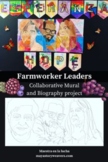 Farmworker leaders, Collaborative mural.