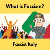 Fascist Italy - What is Fascism?