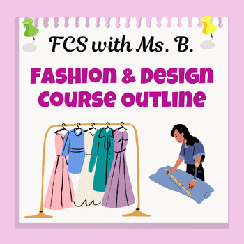 Preview of Fashion & Design Course Outline