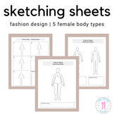Fashion Design Sketching Sheets Using Diverse Body Types |