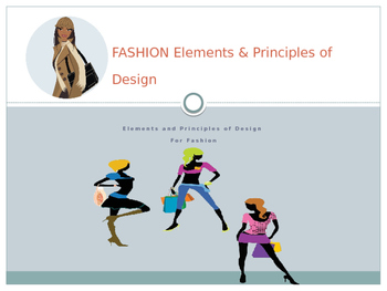 Preview of Fashion Elements & Principles Power Point