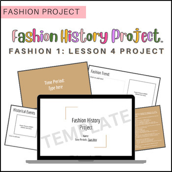Preview of Fashion History Research Project: Lesson 4, Fashion 1 (Template & Directions)