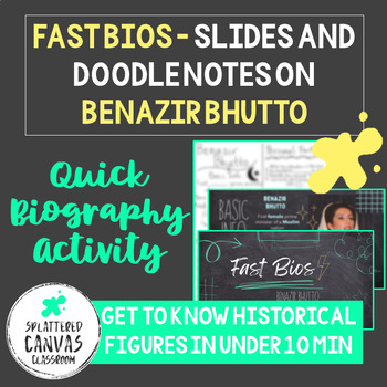 Preview of Fast Bios - Benazir Bhutto (Slides and Doodle Notes)