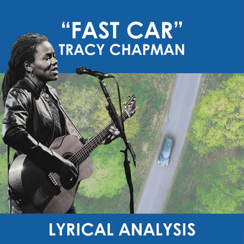 Preview of Analyzing Poetry Through Music: Fast Car by Tracy Chapman | 25+ Pages!