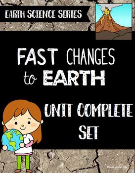 Preview of Fast Changes to Earth Unit Bundle - Earth Science Series