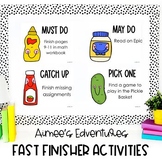 Fast Finisher Activities: Must Do, Catch Up, May Do, and Pick One
