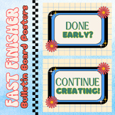 Fast Finisher Bulletin Board-Done Early, Continue Creating