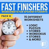 Fast Finishers Activities for Spanish: Pack B