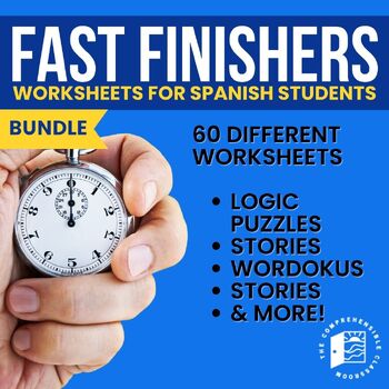 Preview of Fast Finishers Bundle: 60 printable worksheets in Spanish