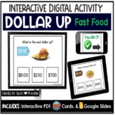 Fast Food Next Dollar Up Interactive PDF, Boom Cards, and 
