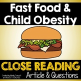 Close Reading Article: "Fast Food & Obesity"