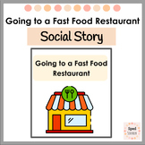 Fast Food Restaurant Social Story