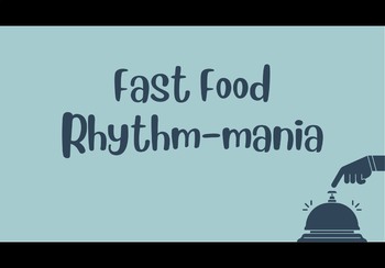 Preview of Fast Food Rhythm-mania Practice Game/ Google Slide