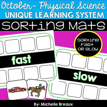 Preview of Fast Or Slow Sorting Mats for October ULS Unit 2- Physical Science (SPED)