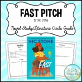 Fast Pitch by Nic Stone Novel Study/Literature Circle Guide